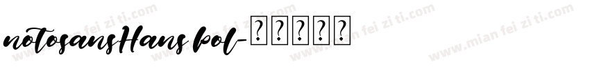 notosansHans bol字体转换